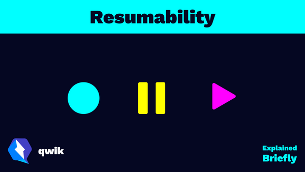 Resumability